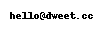 hello@dweet.cc